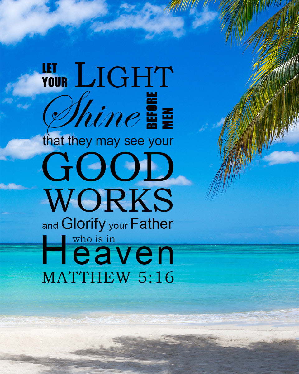Matthew 5:16 - Light Shine - Bible Verses To Go