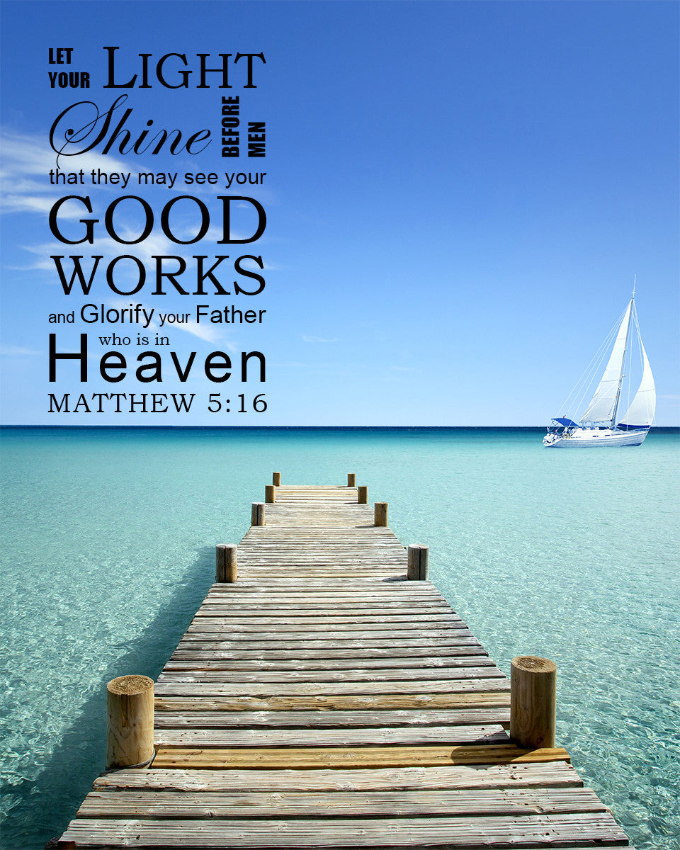 Matthew 5:16 - Light Shine - Bible Verses To Go