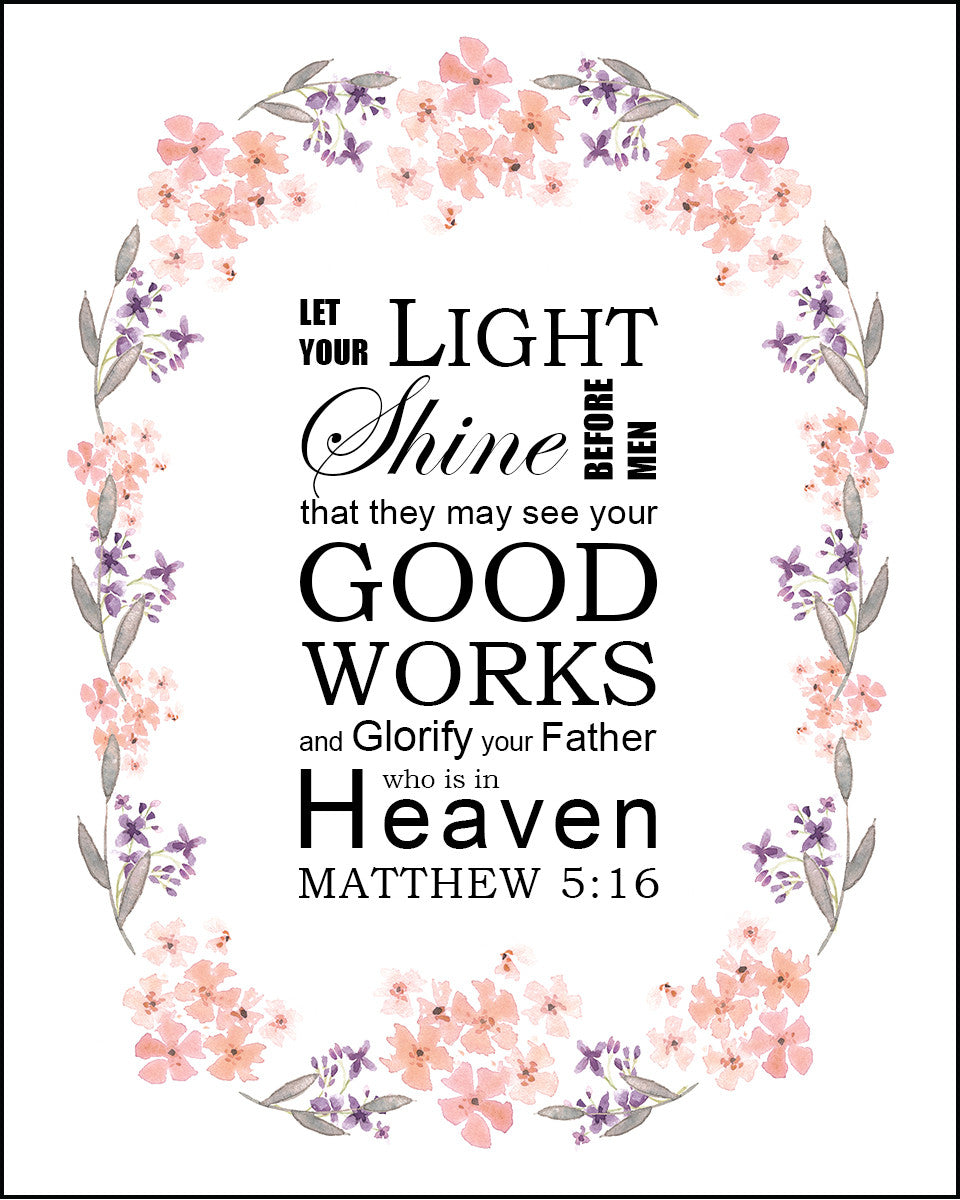 Matthew 5:16 - Light Shine - Bible Verses To Go