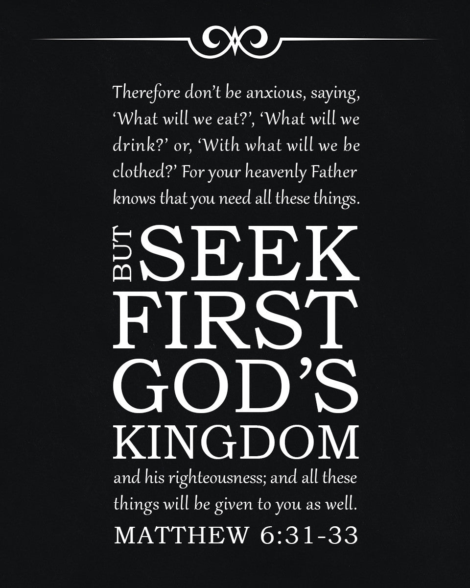 Matthew 6:31-33 - Don&#39;t Be Anxious - Bible Verses To Go