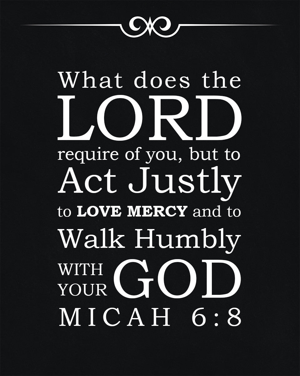 Micah 6:8 - Walk Humbly with God - Bible Verses To Go