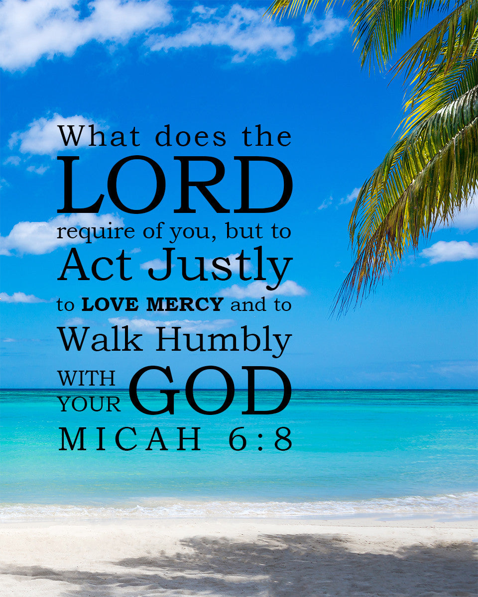 Micah 6:8 - Walk Humbly with God - Bible Verses To Go