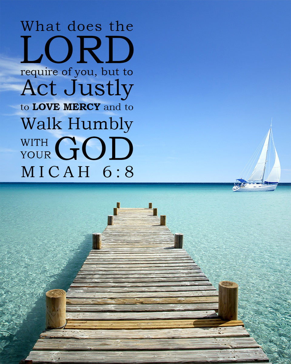 Micah 6:8 - Walk Humbly with God - Bible Verses To Go