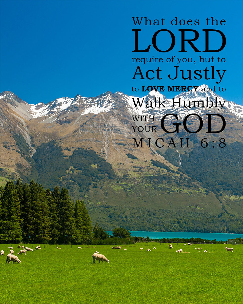 Micah 6:8 - Walk Humbly with God - Bible Verses To Go