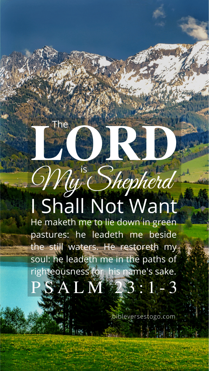 Christian Wallpaper – Mountains Psalm 23:1-3