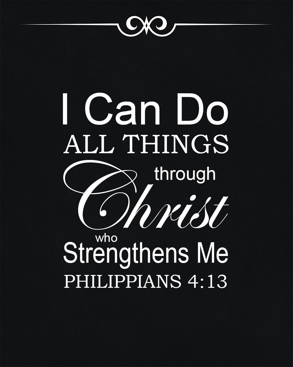 Philippians 4:13 - Can Do All Things - Bible Verses To Go