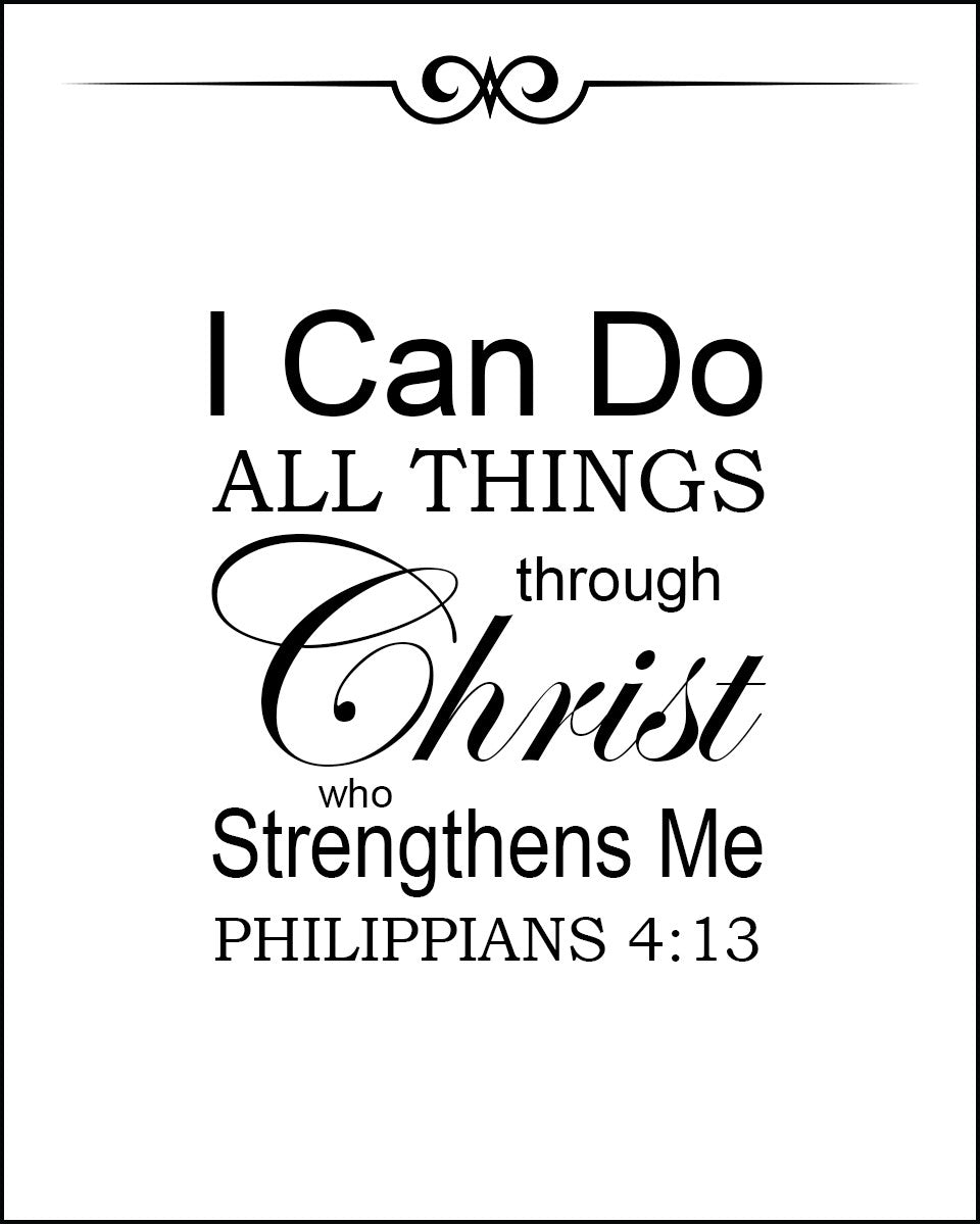 Philippians 4:13 - Can Do All Things - Bible Verses To Go