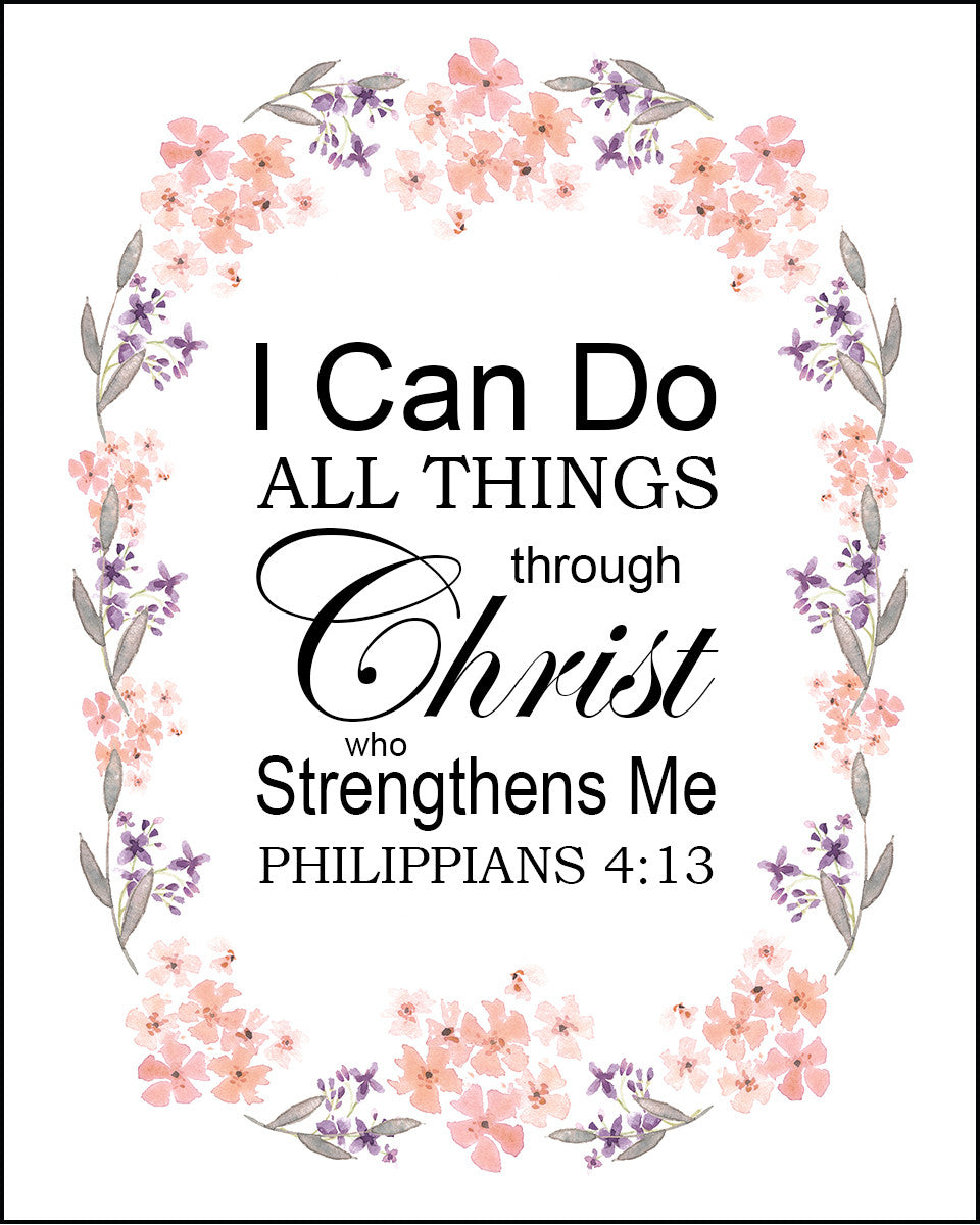 Philippians 4:13 - Can Do All Things - Bible Verses To Go