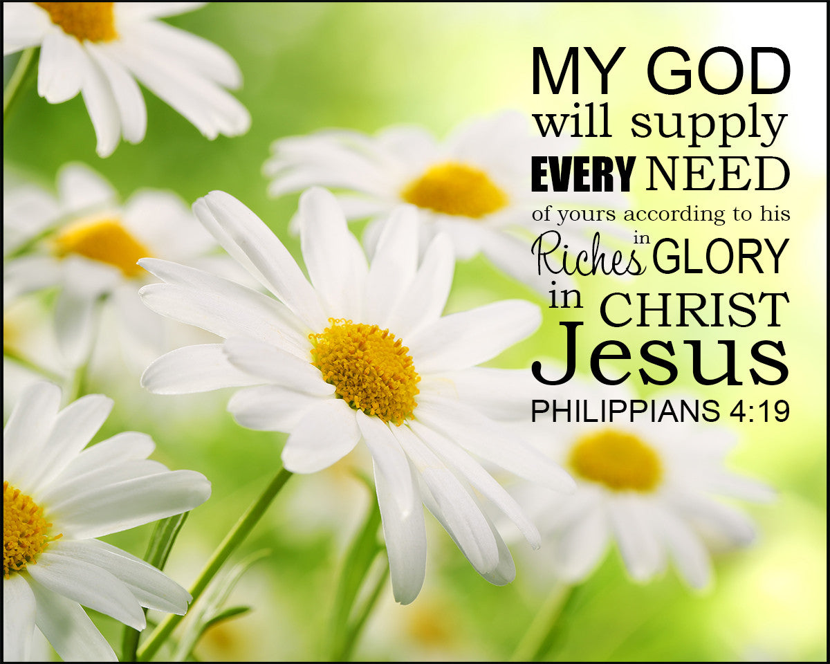 Philippians 4:19 - Supply Every Need - Bible Verses To Go