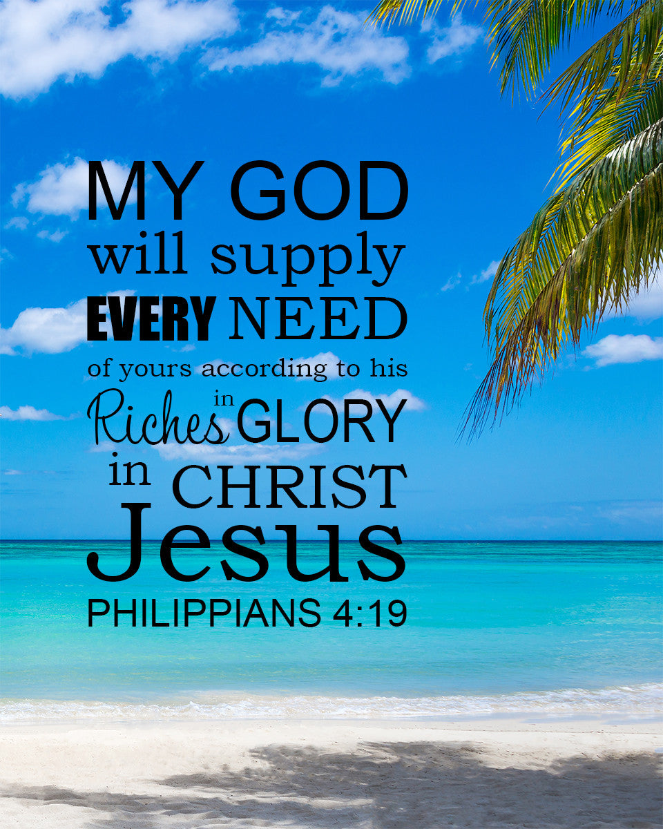 Philippians 4:19 - Supply Every Need - Bible Verses To Go