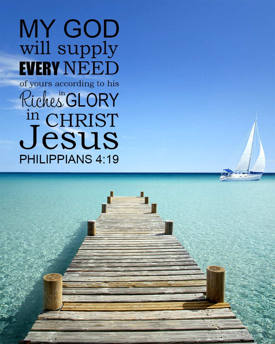 Philippians 4:19 - Supply Every Need - Bible Verses To Go