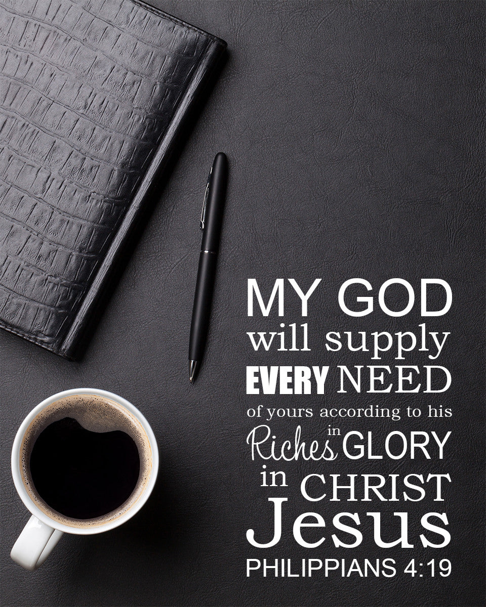 Philippians 4:19 - Supply Every Need - Bible Verses To Go