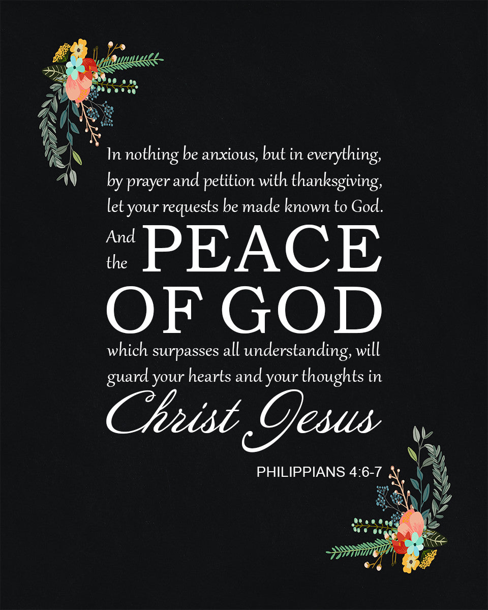 Philippians 4:6-7 - Peace of God - Bible Verses To Go