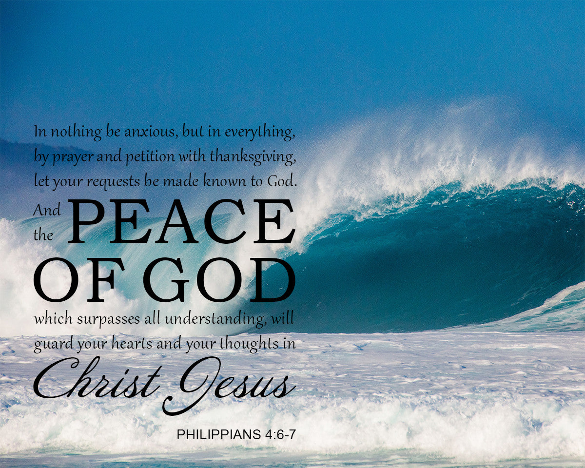 Philippians 4:6-7 - Peace of God - Bible Verses To Go
