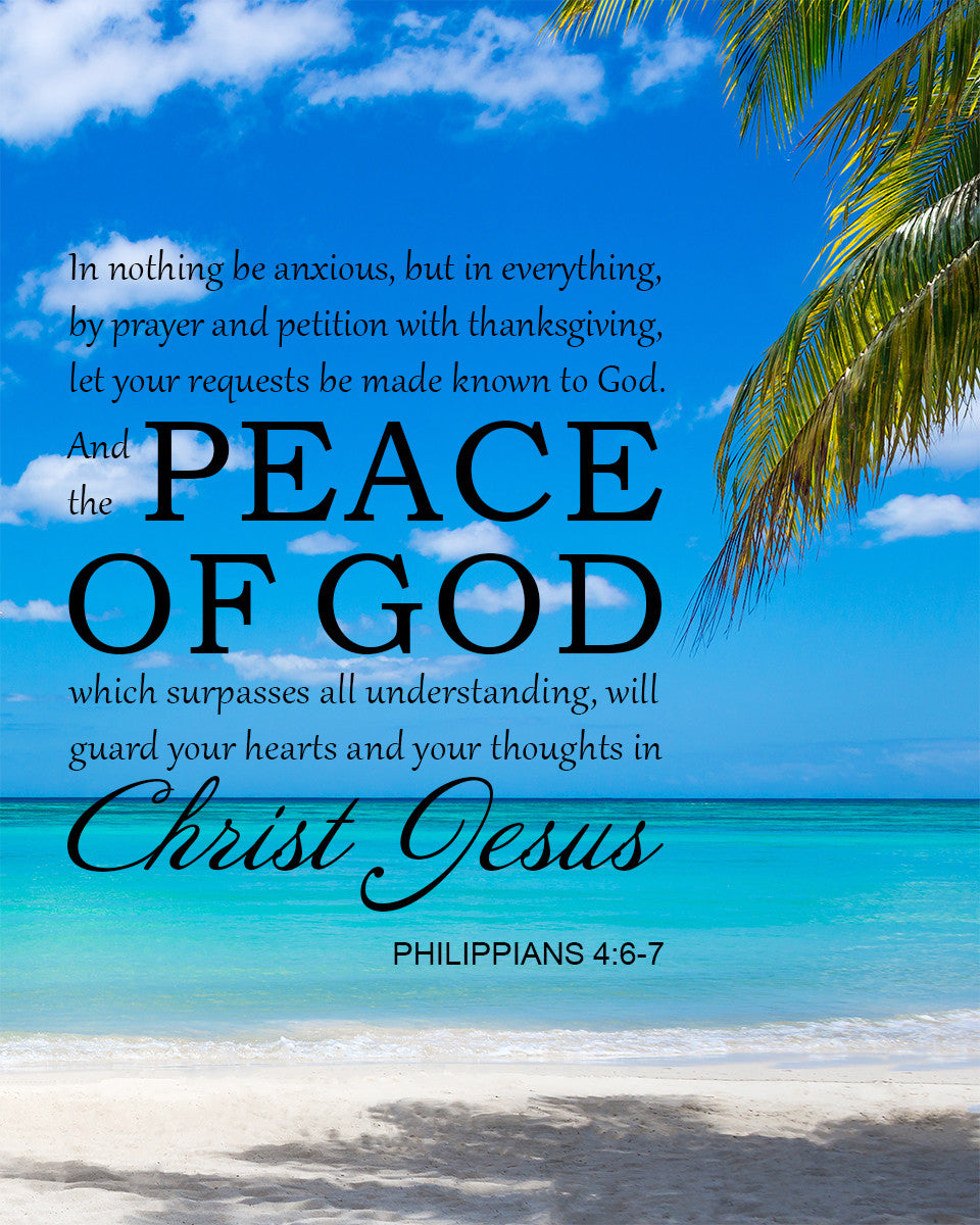 Philippians 4:6-7 - Peace of God - Bible Verses To Go