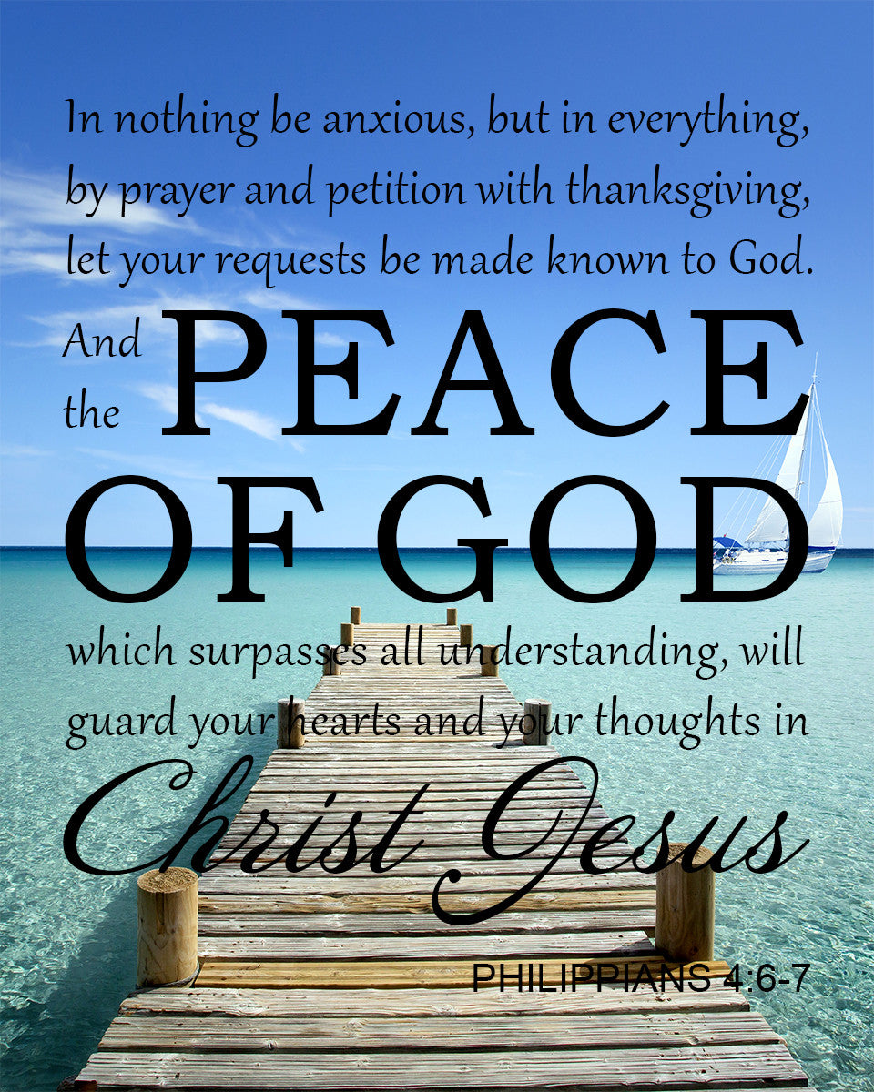 Philippians 4:6-7 - Peace of God - Bible Verses To Go