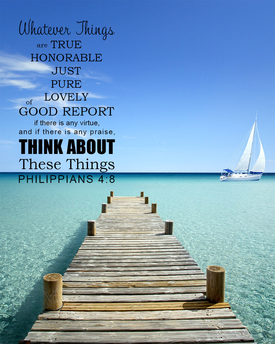 Philippians 4:8 - Think About These - Bible Verses To Go