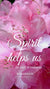 Christian Wallpaper - Pink Blooms Romans 8:26