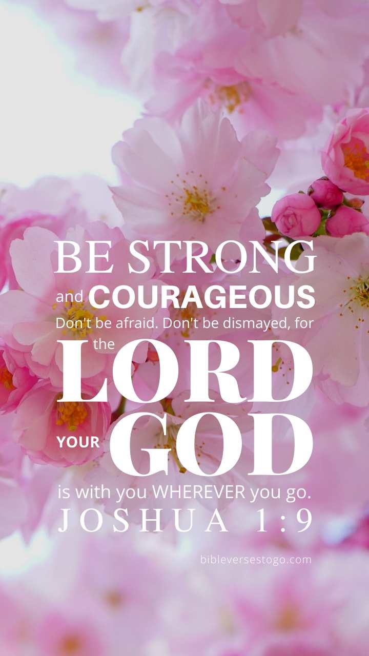 Christian Wallpaper – Pink Bloom Joshua 1:9