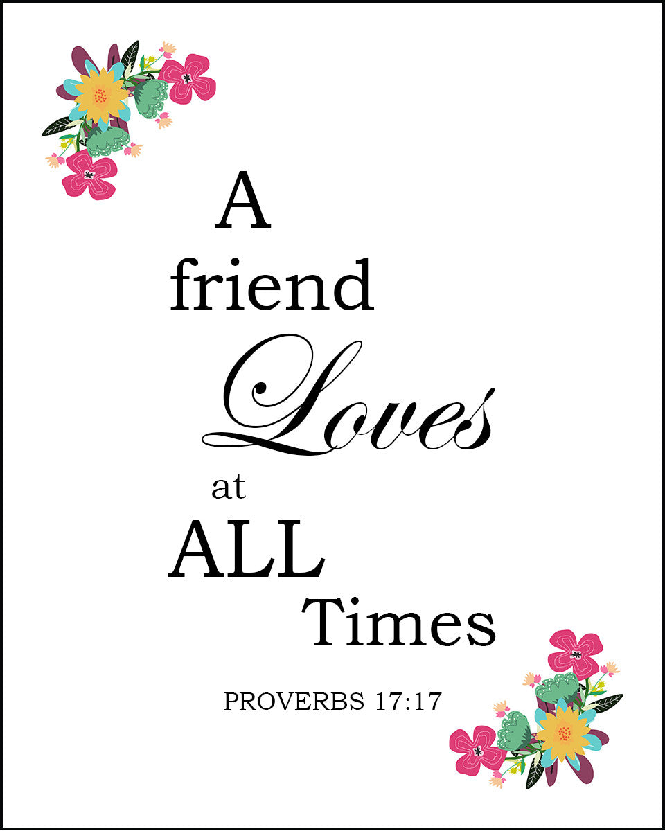 Proverbs 17:17 - A Friend Loves - Bible Verses To Go