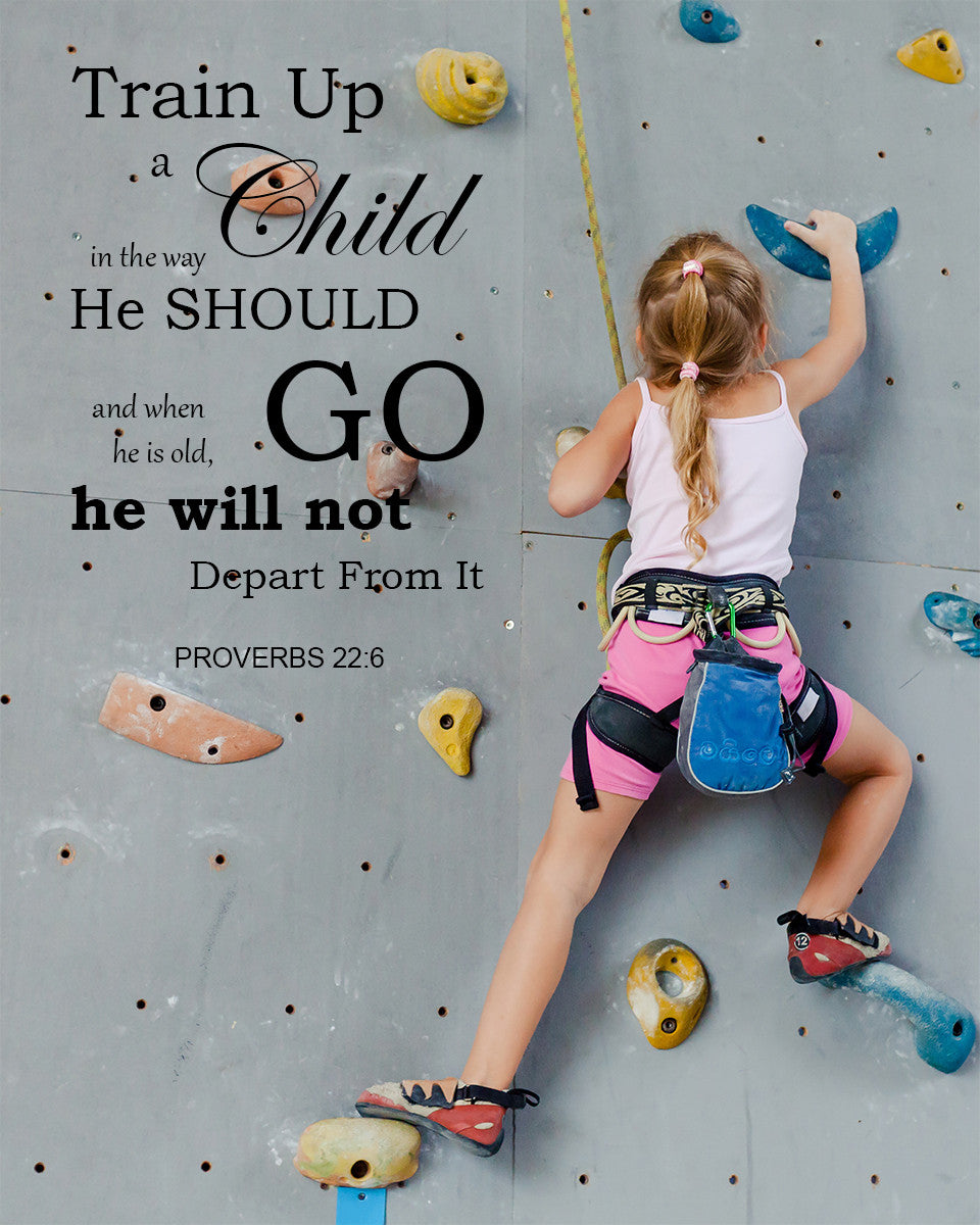 Proverbs 22:6 - Train Up a Child - Bible Verses To Go