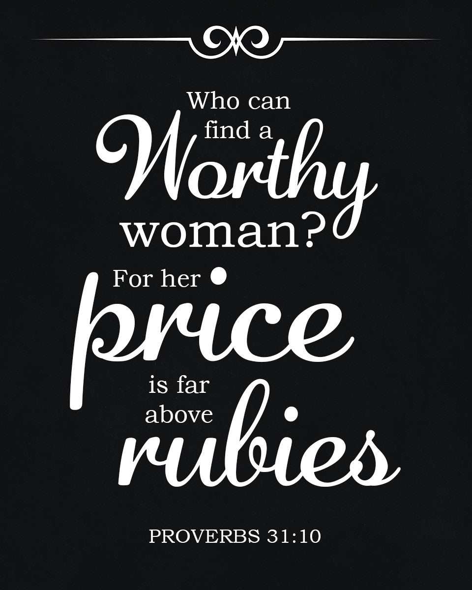 Proverbs 31:10 - Far Above Rubies - Bible Verses To Go