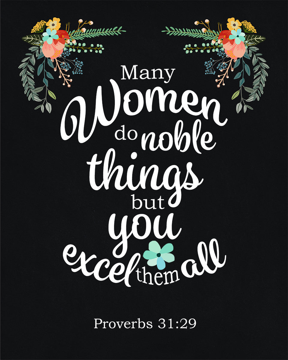 Proverbs 31:29 - You Excel Them All - Bible Verses To Go