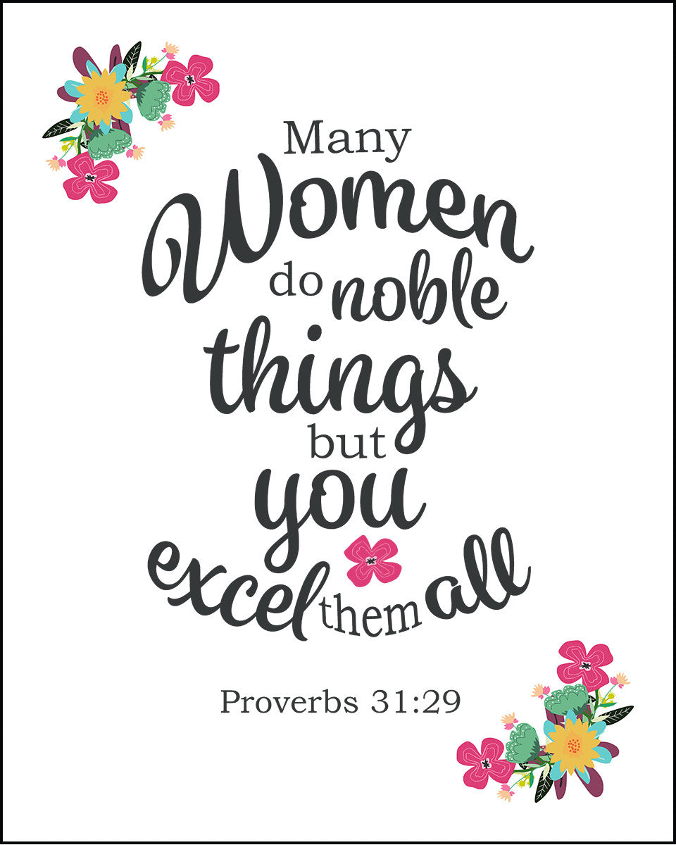 Proverbs 31:29 - You Excel Them All - Bible Verses To Go