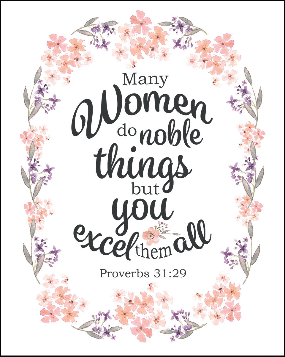 Proverbs 31:29 - You Excel Them All - Bible Verses To Go
