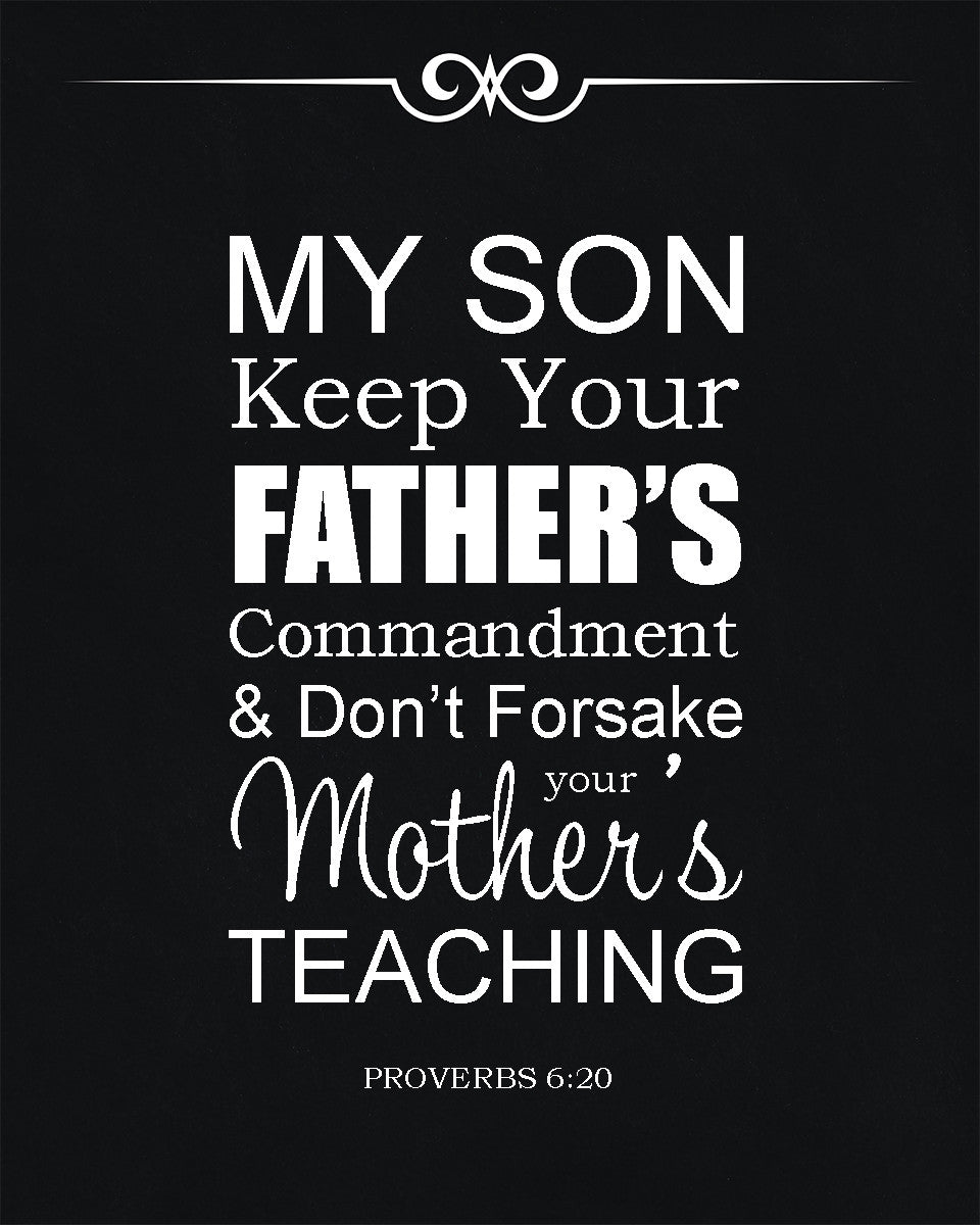 Proverbs 6:20 - Mother&#39;s Teaching - Bible Verses To Go