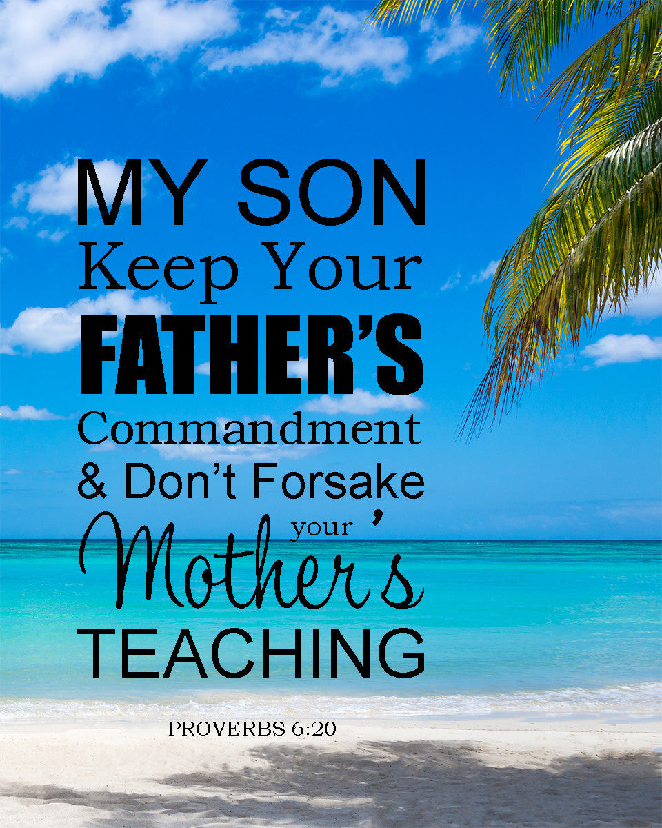 Proverbs 6:20 - Mother&#39;s Teaching - Bible Verses To Go
