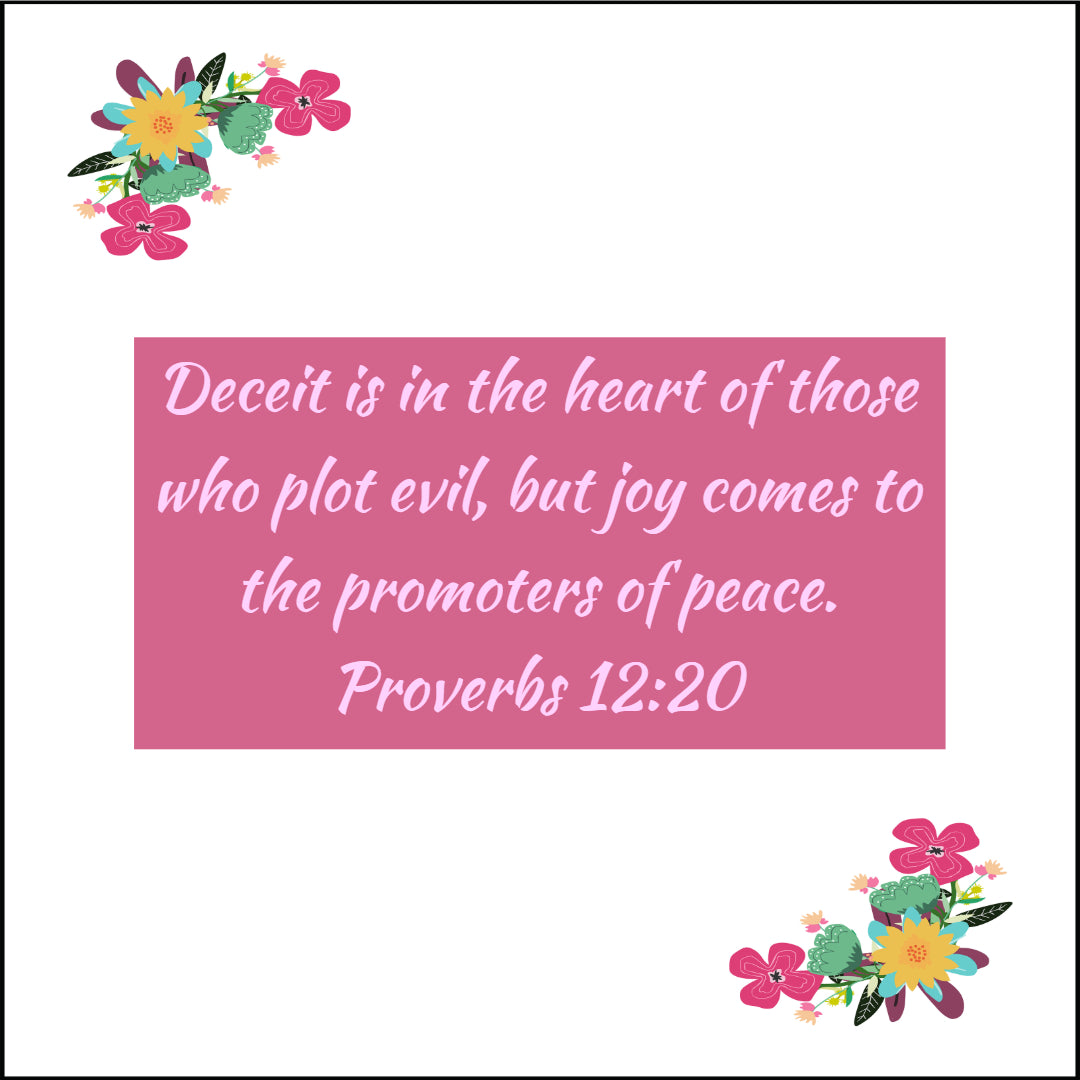 Proverbs 12:20 - Joy Comes to Promoters of Peace - Bible Verses To Go