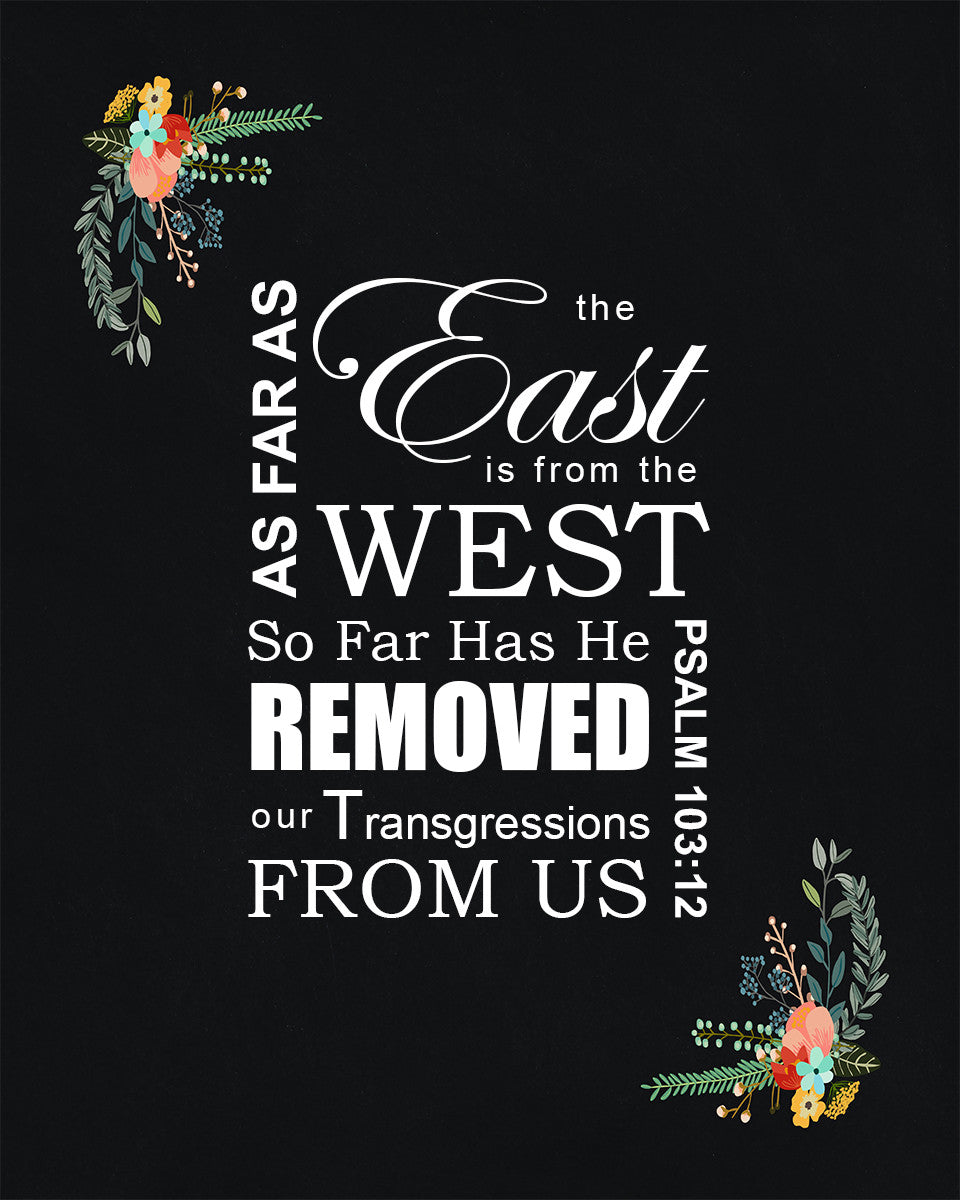 Psalm 103:12 - East from West - Bible Verses To Go