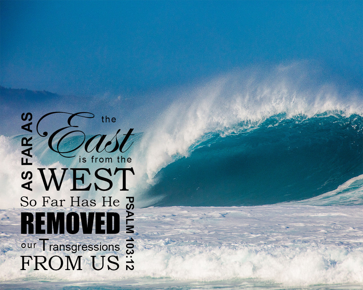 Psalm 103:12 - East from West - Bible Verses To Go