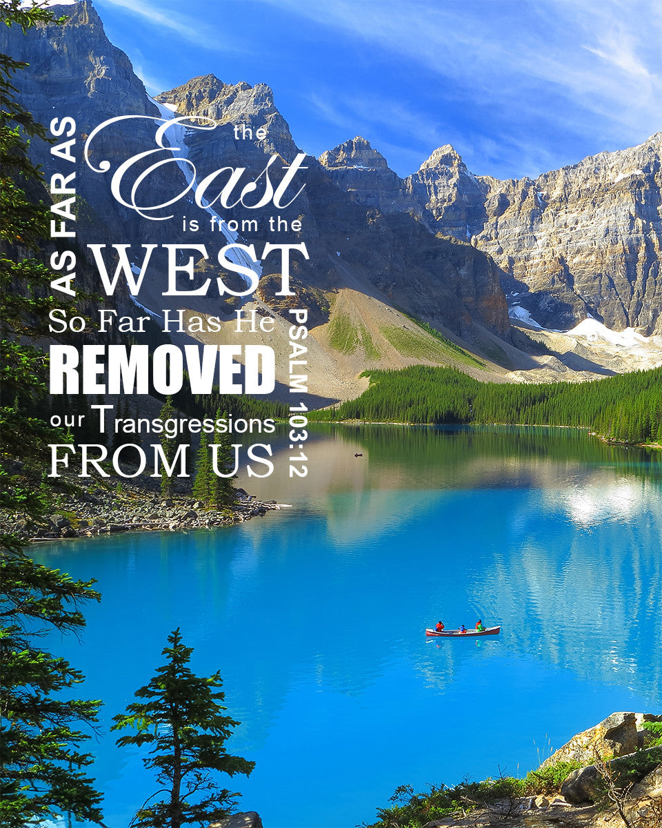 Psalm 103:12 - East from West - Bible Verses To Go