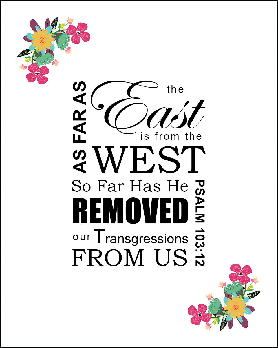 Psalm 103:12 - East from West - Bible Verses To Go