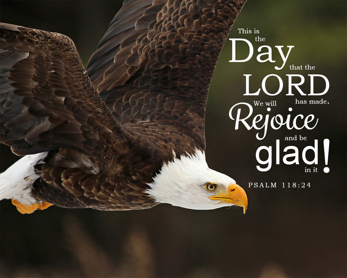 Psalm 118:24 - Rejoice &amp; Be Glad - Bible Verses To Go