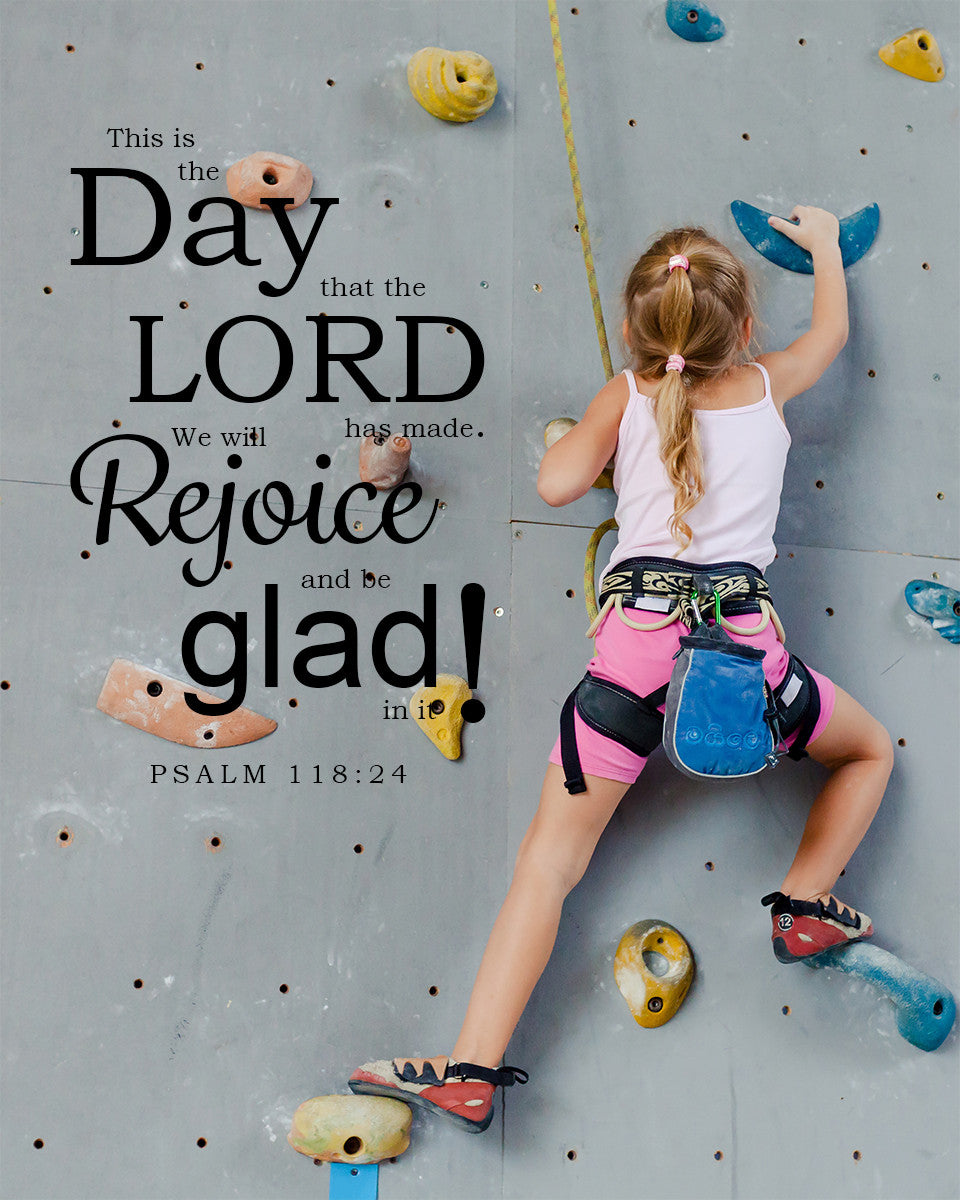 Psalm 118:24 - Rejoice &amp; Be Glad - Bible Verses To Go
