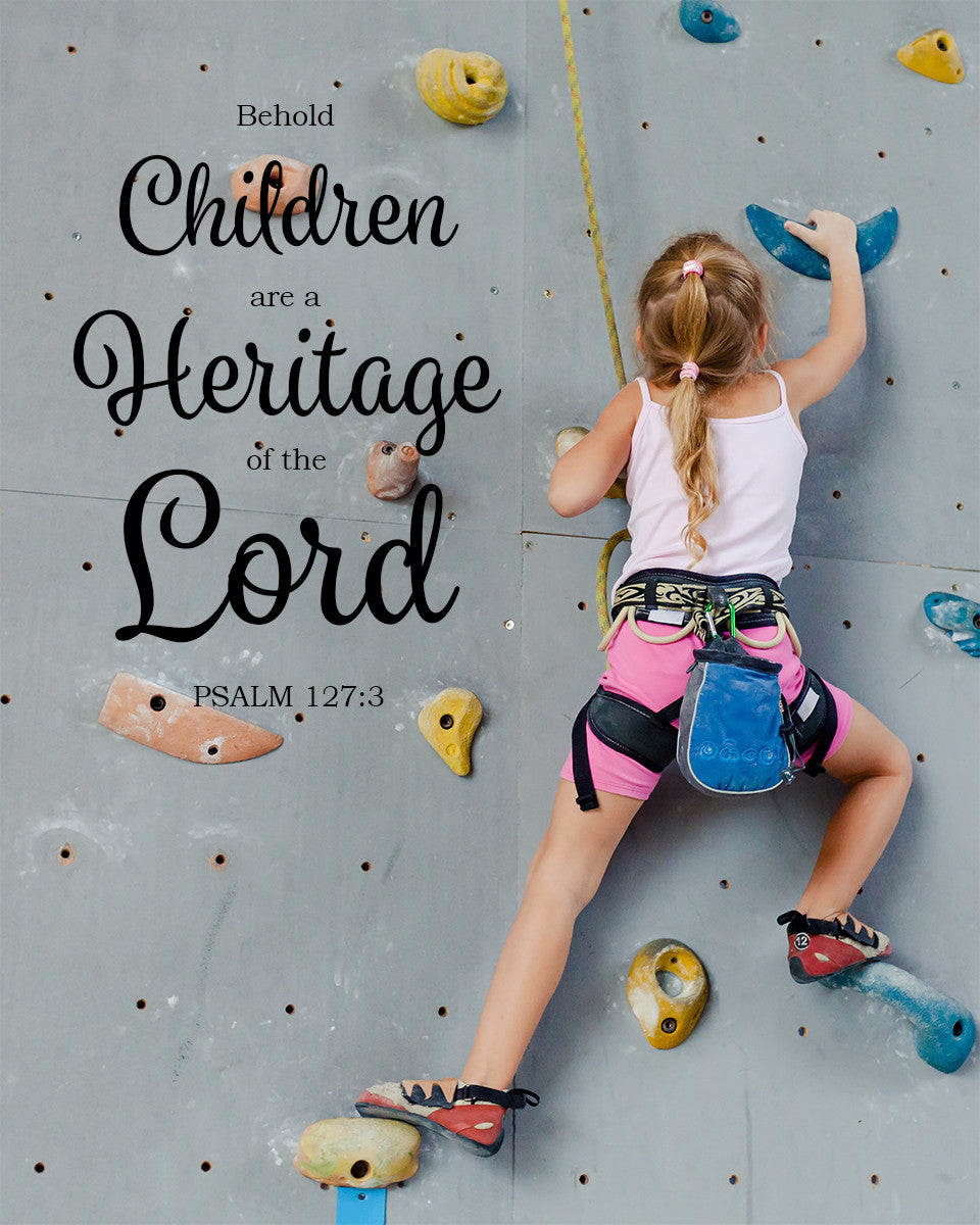 Psalm 127:3 - Children Are a Heritage - Bible Verses To Go