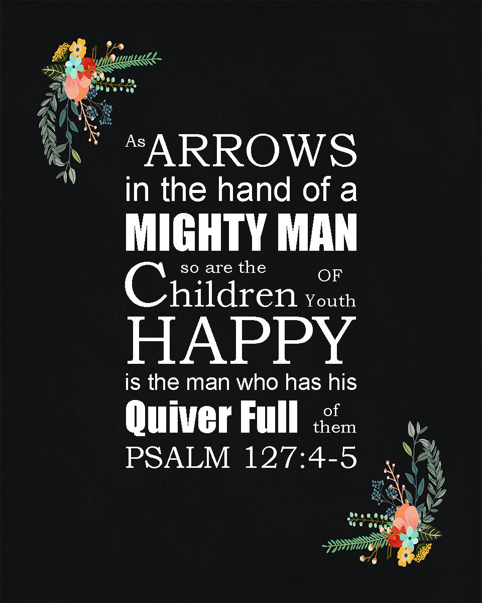 Psalm 127:4-5 - Children as Arrows - Bible Verses To Go