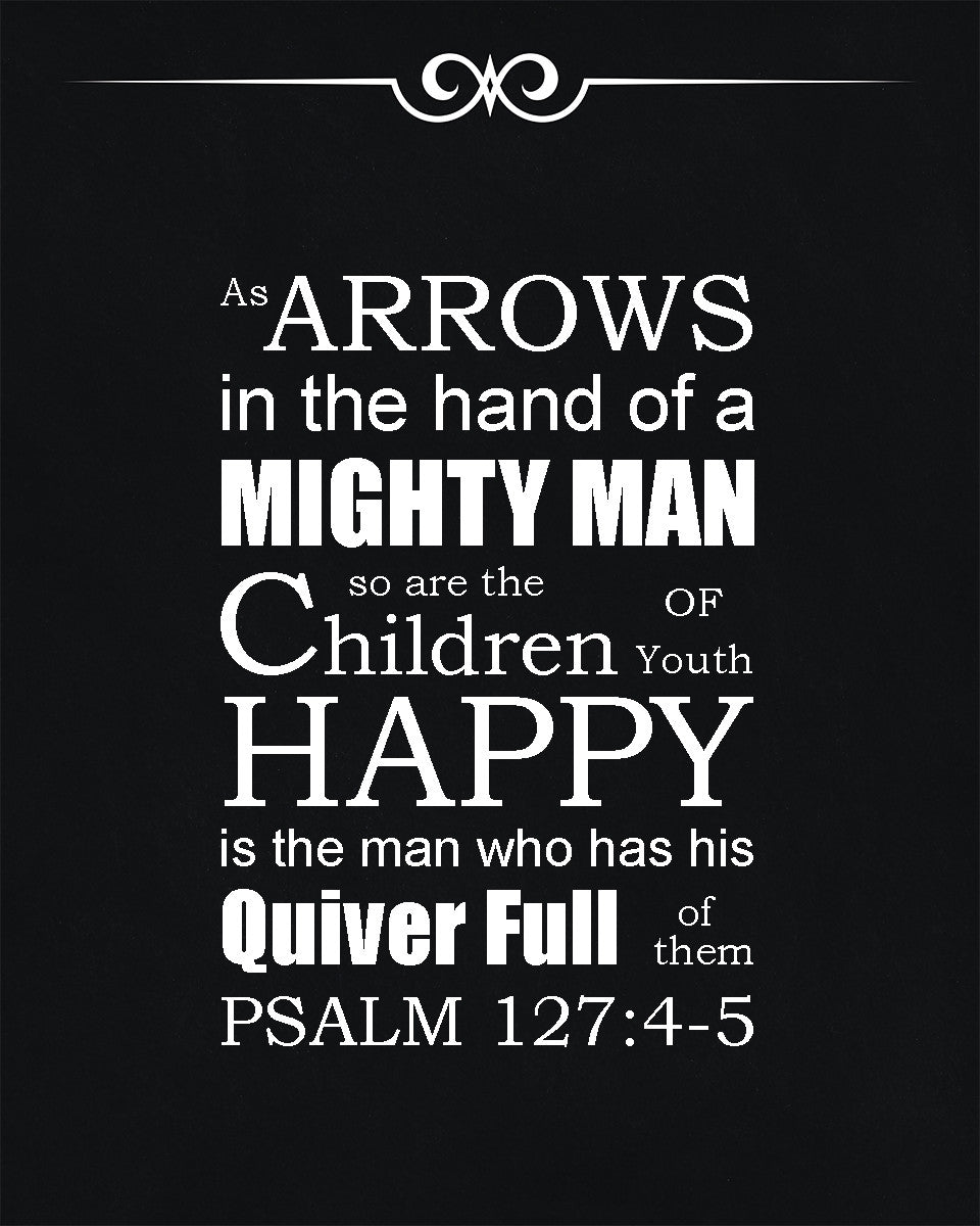 Psalm 127:4-5 - Children as Arrows - Bible Verses To Go