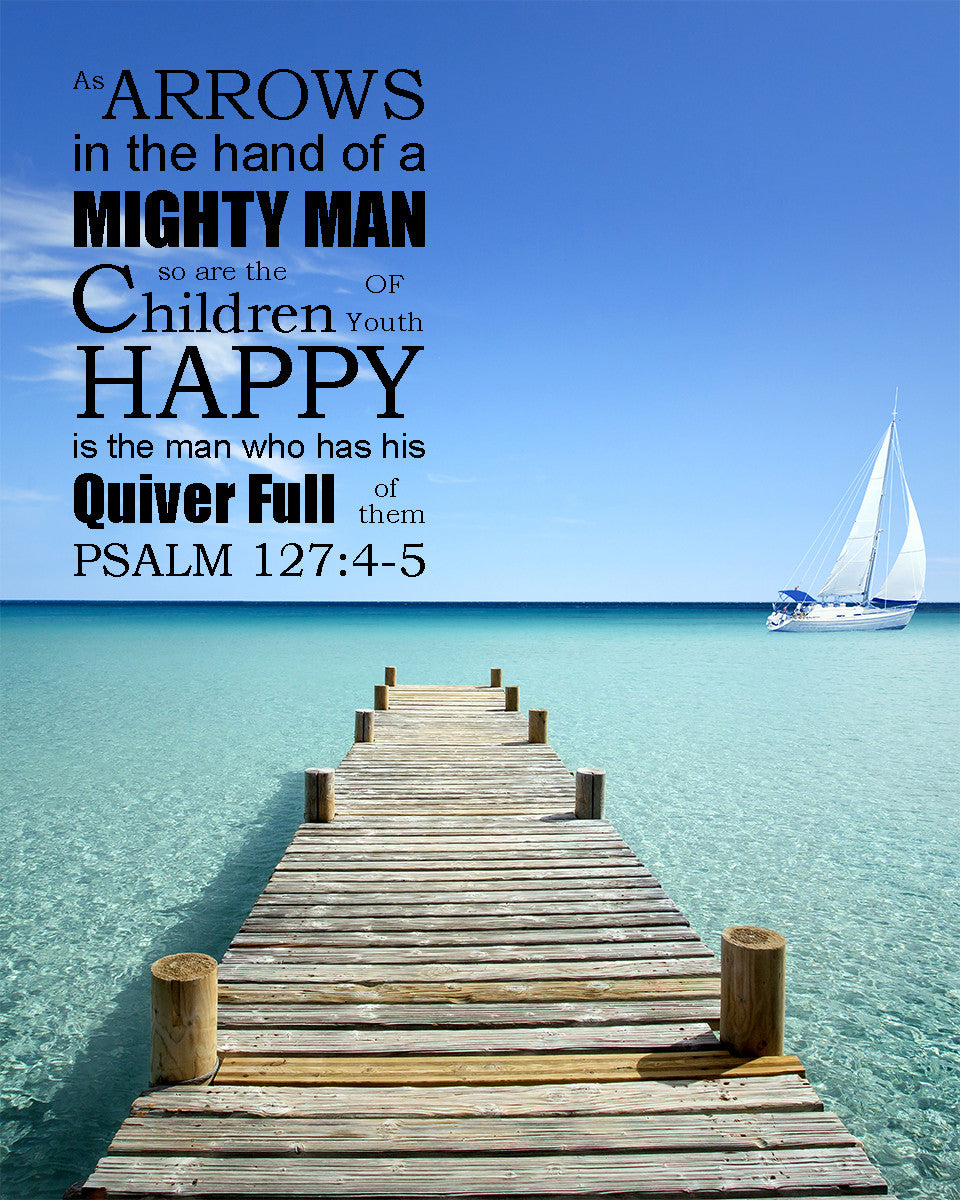 Psalm 127:4-5 - Children as Arrows - Bible Verses To Go