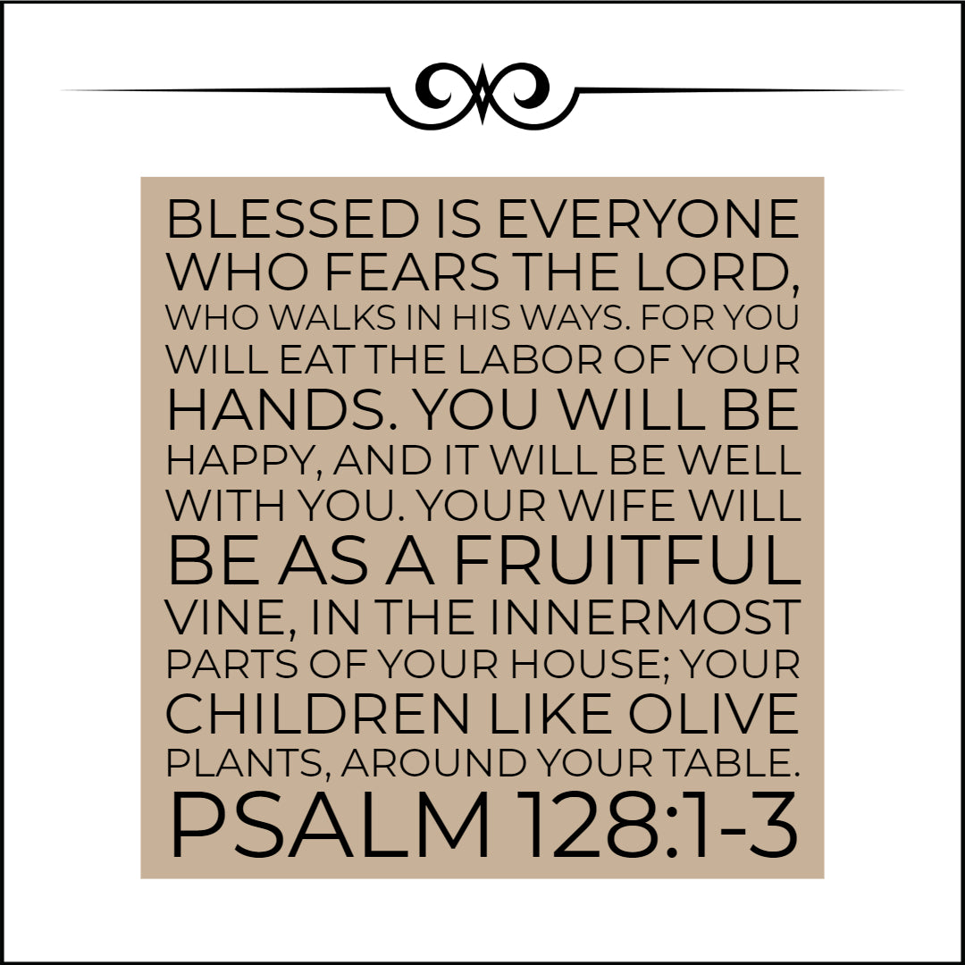 Psalm 128:1-3 - You Will Be Happy - Bible Verses To Go
