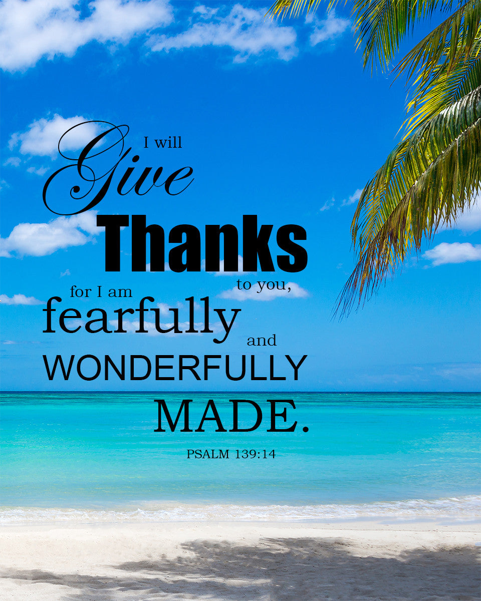 Psalm 139:14 - Wonderfully Made - Bible Verses To Go