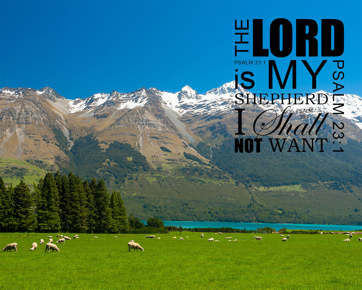 Psalm 23:1 - Lord My Shepherd - Bible Verses To Go
