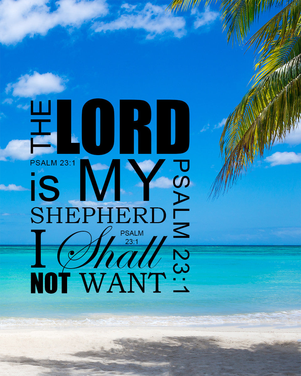 Psalm 23:1 - Lord My Shepherd - Bible Verses To Go