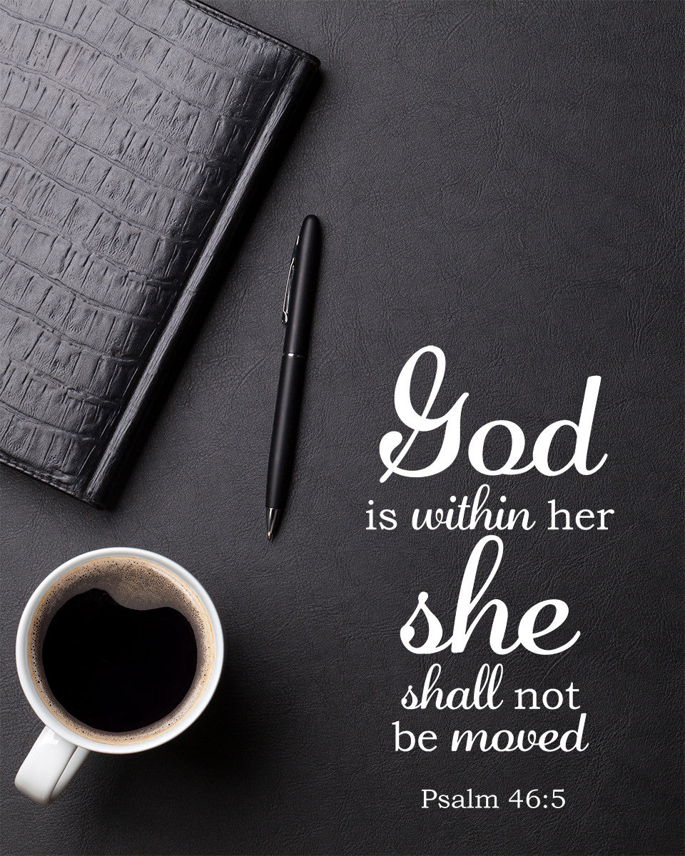 Psalm 46:5 - God is Within Her - Bible Verses To Go