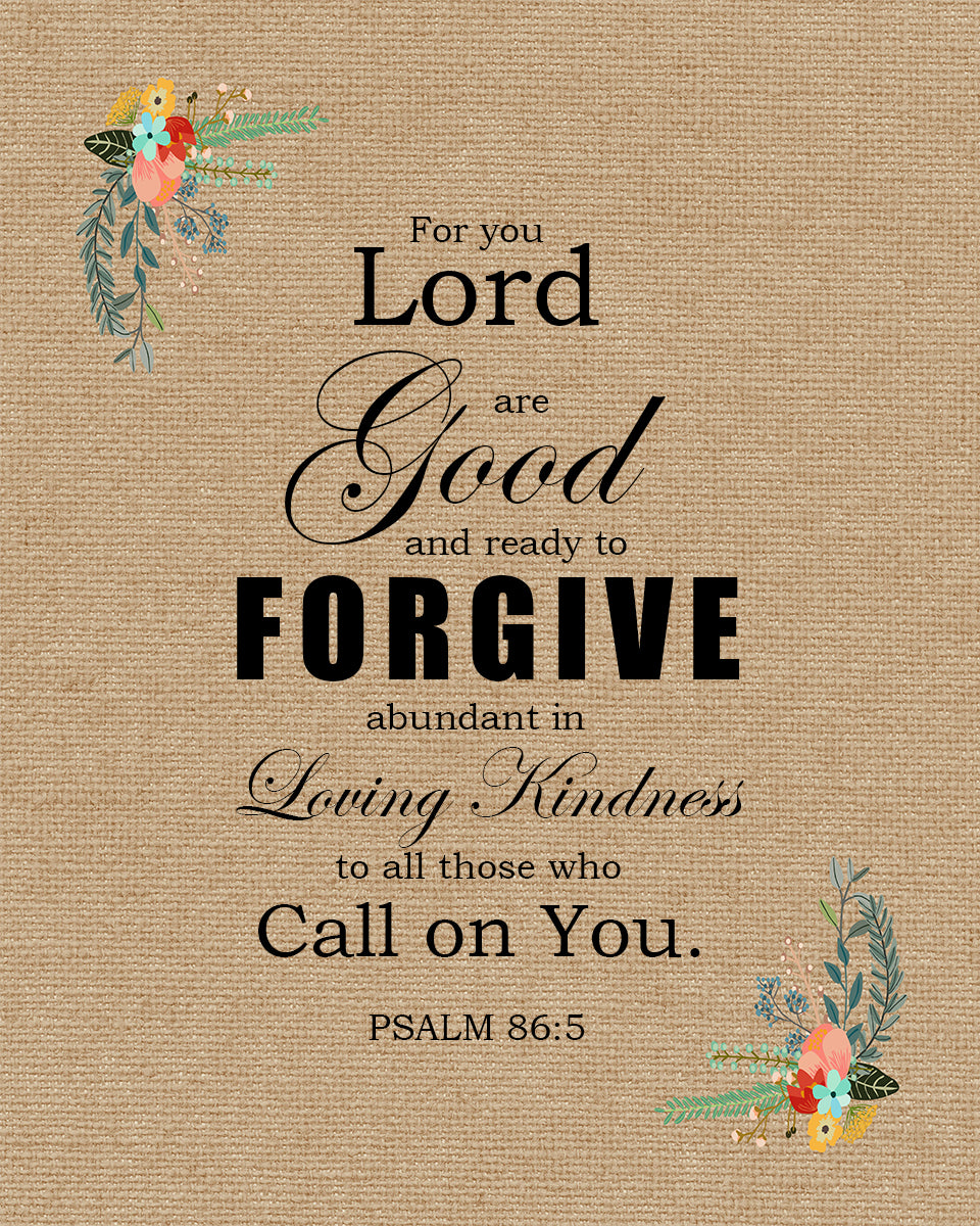 Psalm 86:5 - For You Lord are Good - Bible Verses To Go