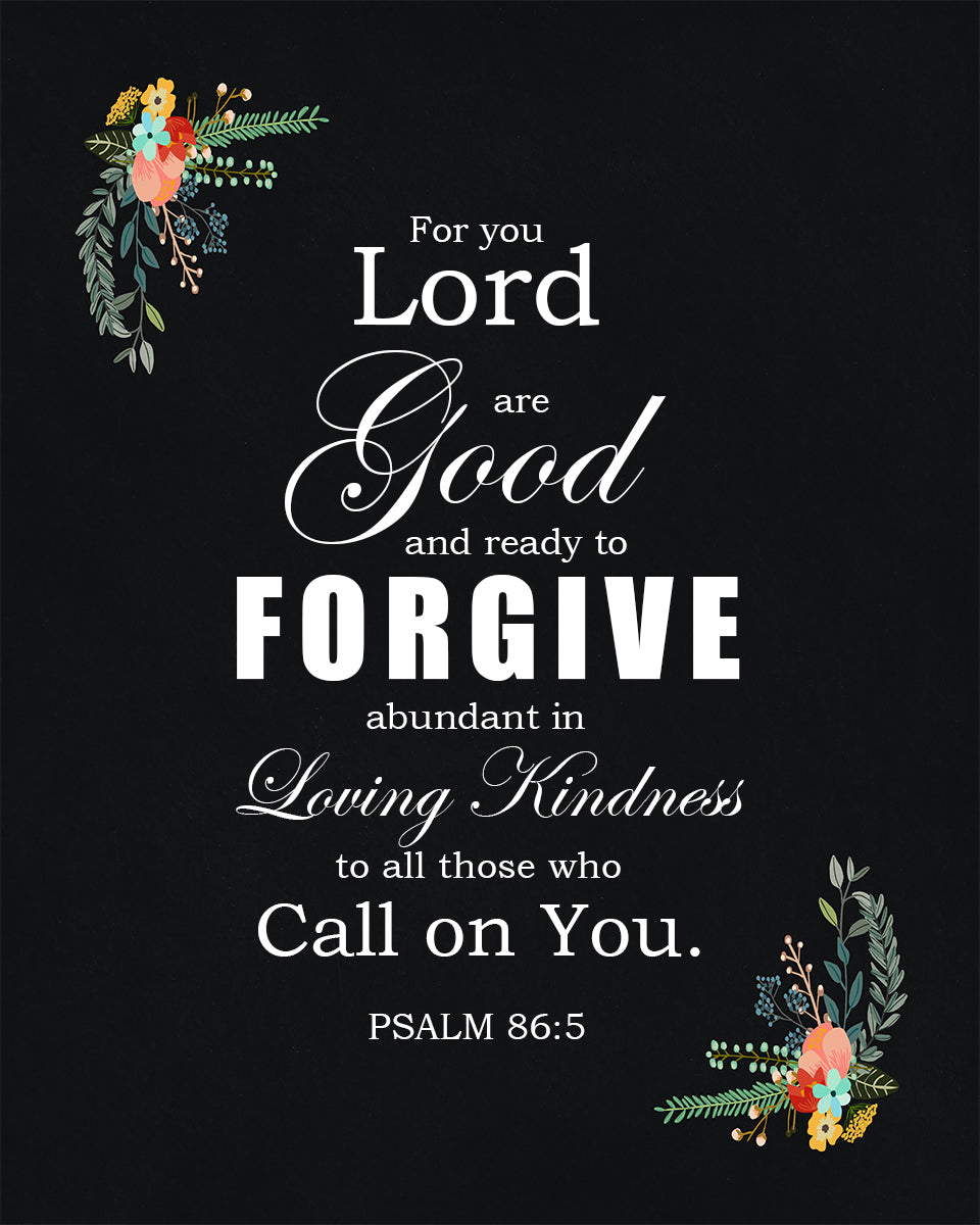 Psalm 86:5 - For You Lord are Good - Bible Verses To Go