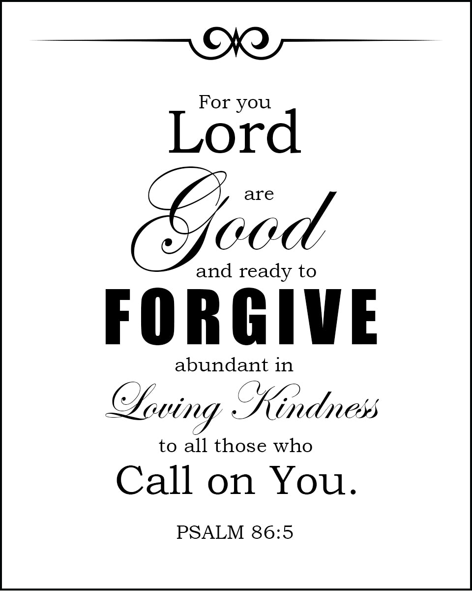 Psalm 86:5 - For You Lord are Good - Bible Verses To Go